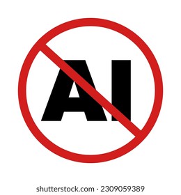 Do not use AI tools. Artificial Intelegent is not allowed. Anti Ai sign. No AI-Generated Content. Protest against AI. Vector illustration. University, school rule