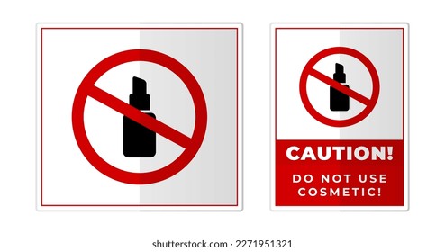 Do not use cosmetic Sign Label Symbol Icon Vector Illustration