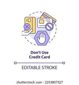 Do not use credit card concept icon. Prefer saving money. Investing preparation abstract idea thin line illustration. Isolated outline drawing. Editable stroke. Arial, Myriad Pro-Bold fonts used