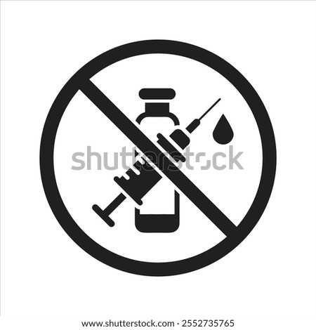 Do not use drugs icon. No vaccination sign