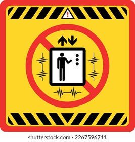 Do not use the elevator in the event of an earthquake