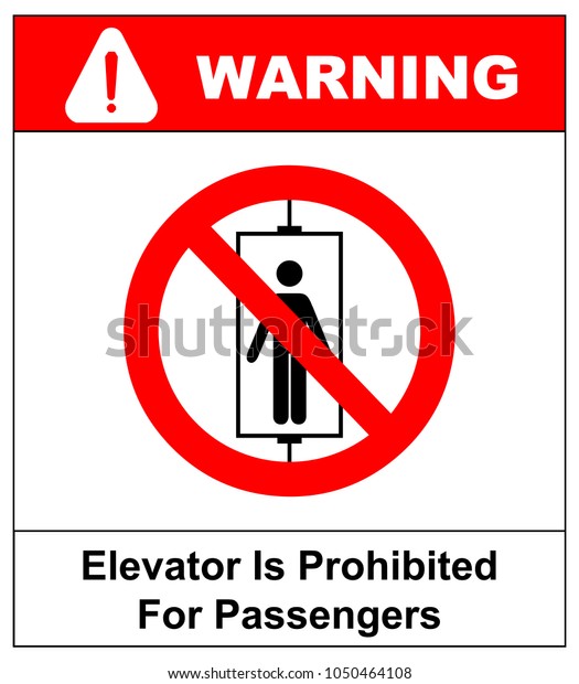 Do Not Use Elevator Sign Do Not Use Lift Prohibition Sign With Up And