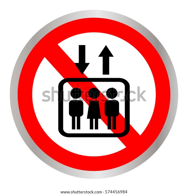 Do Not Use Elevator Sign Do Not Use Lift Prohibition Sign With Up And