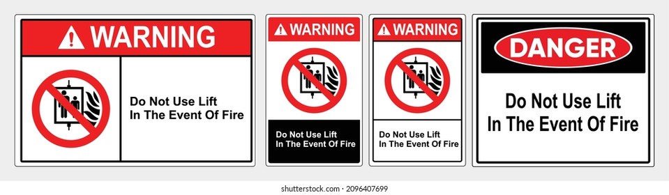 Do not use lift in the event of fire. Warning Safety sign Vector Illustration. OSHA and ANSI standard sign. eps10