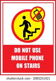 do not use mobile phone on stairs sign vector 