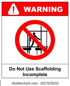 Do not use this incomplete scaffold. Warning banner. Vector illustration