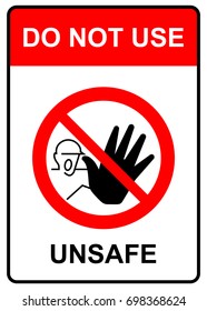 Do not use, unsafe sign, vector illustration.