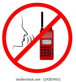 Do not use walky talky