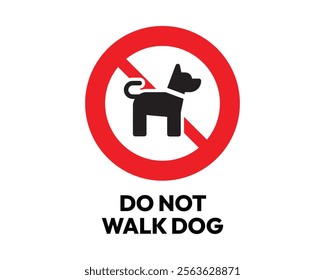 Do Not Walk Dog Sign with Clear Prohibition Symbol, Essential for Public Safety and Compliance, High-Quality Vector Stock Image