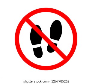 DO NOT WALK. No barefoot sign. Do not step here sign