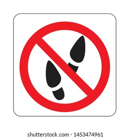 Do Not Walk Or Stand Here Symbol Sign,Vector Illustration, Isolated On White Background Icon.Vector illustration Design.