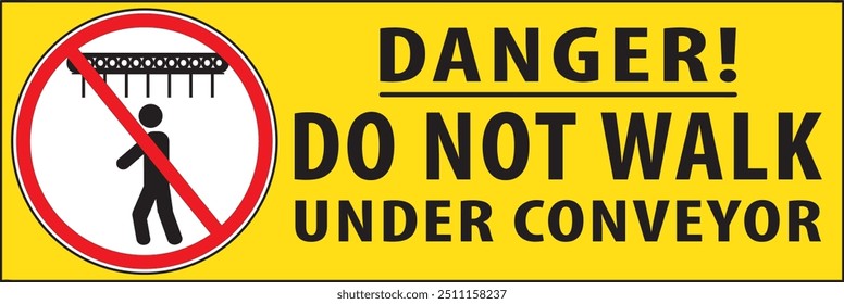 Do not walk under conveyor warning sign vector