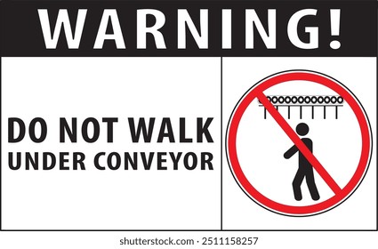 Do not walk under conveyor warning sign vector