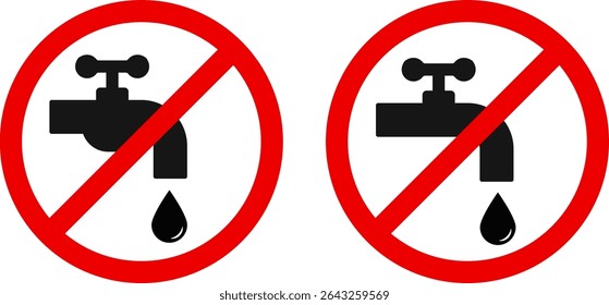 Do not waste water tap icon set. Prohibition sign. indicating non potable water. Liquids are prohibited. waterproof warning icons
