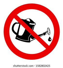 Do not water prohibition in red crossed out circle. Icon with dont watering forbid on white background. Gardening Caution sign. Isolated Natural Vector warning symbol.