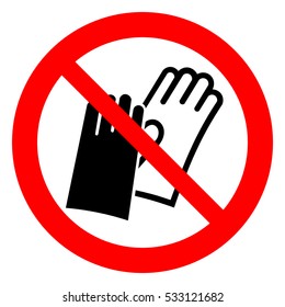 Do not wear gloves, prohibition sign, vector illustration.