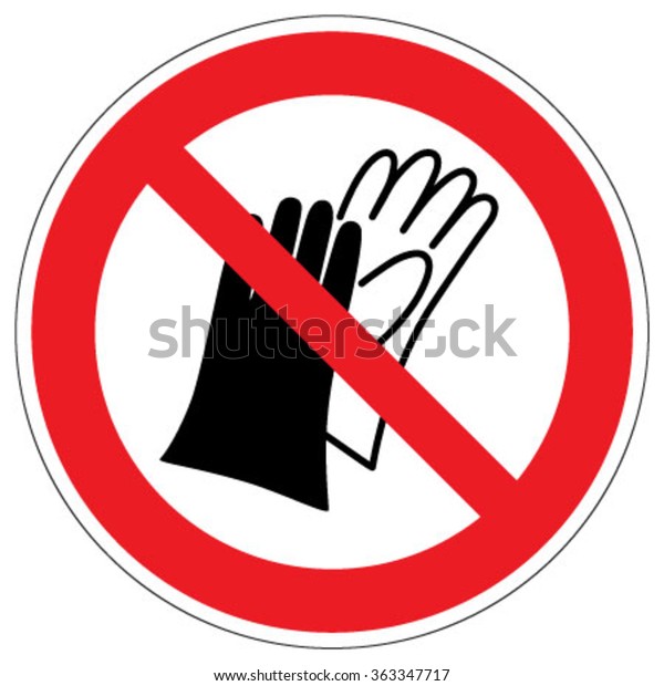 Do Not Wear Gloves Prohibition Sign vector de stock (libre de regalías) 363347717 Shutterstock