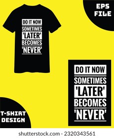 Do It Now A new minimalist T-shirt Design