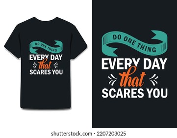 Do one thing every day that scares you, Inscription for postcards, posters, prints, greeting cards.