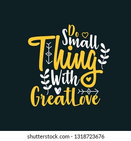Do Small Thing With Great Love