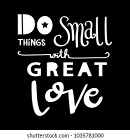 Do Small Things Great Love On Stock Vector (Royalty Free) 1035781000 ...