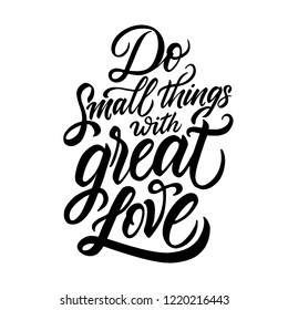 Do Small Things Great Love Vector Stock Vector (Royalty Free) 1220216443