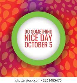 do something nice day . Design suitable for greeting card poster and banner