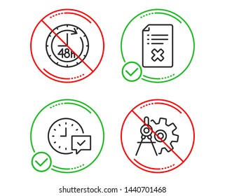 Do or Stop. 48 hours, Reject file and Select alarm icons simple set. Cogwheel dividers sign. Delivery service, Decline agreement, Time symbol. Settings. Technology set. Line 48 hours do icon. Vector