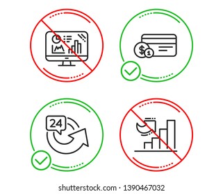 Do or Stop. Analytics graph, Payment method and 24 hours icons simple set. Growth chart sign. Growth report, Cash or non-cash payment, Repeat. Diagram graph. Finance set. Line analytics graph do icon