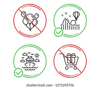 Do or Stop. Balloons, Ship travel and Roller coaster icons simple set. Shopping cart sign. Air balloons, Cruise transport, Attraction park. Gift box. Holidays set. Line balloons do icon. Vector