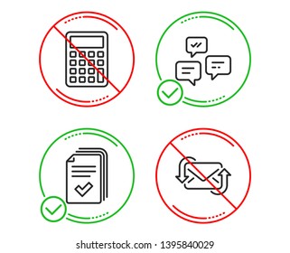 Do or Stop. Calculator, Handout and Chat messages icons simple set. Refresh mail sign. Accounting device, Documents example, Communication. New e-mail. Technology set. Line calculator do icon. Vector