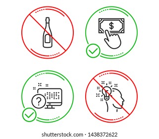 Do or Stop. Champagne, Online quiz and Payment click icons simple set. Idea sign. Celebration drink, Web support, Financial transfer. Creative designer. Business set. Line champagne do icon. Vector