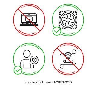Do or Stop. Computer fan, Security and E-mail icons simple set. Cogwheel blueprint sign. Pc ventilator, Person protection, New message. Edit settings. Line computer fan do icon. Prohibited ban stop