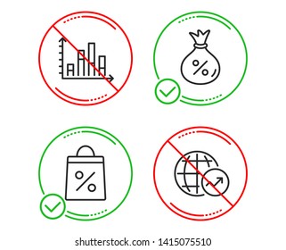 Do or Stop. Diagram graph, Shopping bag and Loan icons simple set. World statistics sign. Presentation chart, Supermarket discounts, Money bag. Global report. Finance set. Line diagram graph do icon