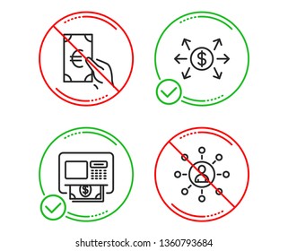 Do or Stop. Dollar exchange, Finance and Atm icons simple set. Networking sign. Payment, Eur cash, Money withdraw. Business communication. Finance set. Line dollar exchange do icon. Vector
