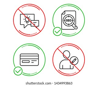 Do or Stop. Idea lamp, Seo file and Credit card icons simple set. Edit user sign. Business energy, Search document, Card payment. Profile data. Technology set. Line idea lamp do icon. Vector
