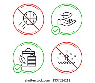 Do or Stop. Leaf, Bio shopping and Basketball icons simple set. Clean skin sign. Plant care, Leaf, Sport ball. Cosmetics. Healthcare set. Line leaf do icon. Prohibited ban stop. Good or bad. Vector