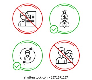 Do or Stop. Manager, Job interview and Human resources icons simple set. Couple sign. Work profit, Cv file, Update profile. Male and female. People set. Line manager do icon. Prohibited ban stop