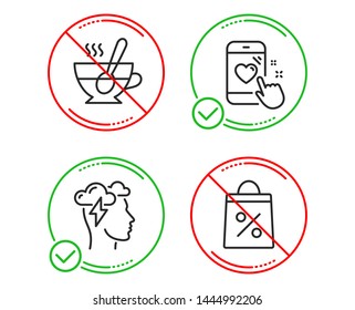 Do or Stop. Mindfulness stress, Tea cup and Heart rating icons simple set. Shopping bag sign. Cloud storm, Coffee with spoon, Phone feedback. Supermarket discounts. Line mindfulness stress do icon
