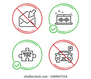 Do or Stop. Music making, Open mail and Quick tips icons simple set. Parking sign. Dj app, View e-mail, Tutorials. Car park. Technology set. Line music making do icon. Prohibited ban stop. Good or bad