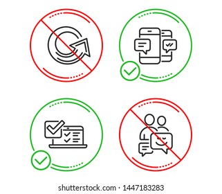 Do or Stop. Online survey, Reload and Smartphone sms icons simple set. Communication sign. Quiz test, Update, Mobile messages. Business messages. Technology set. Line online survey do icon. Vector