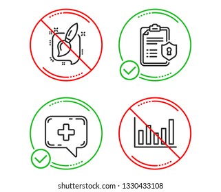 Do or Stop. Painting brush, Privacy policy and Medical chat icons simple set. Column chart sign. Graphic art, Checklist, Medicine help. Financial graph. Business set. Line painting brush do icon