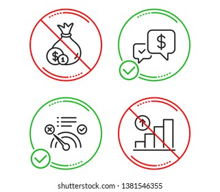 Do or Stop. Payment received, Cash and No internet icons simple set. Graph chart sign. Money, Banking currency, Bandwidth meter. Growth report. Business set. Line payment received do icon. Vector