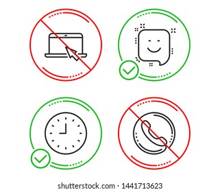 Do or Stop. Portable computer, Smile and Clock icons simple set. Call center sign. Notebook device, Positive feedback, Time or watch. Phone support. Technology set. Line portable computer do icon