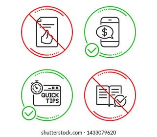 Do or Stop. Quick tips, Phone payment and Approved document icons simple set. Approved documentation sign. Helpful tricks, Mobile pay, Like symbol. Instruction book. Education set. Vector