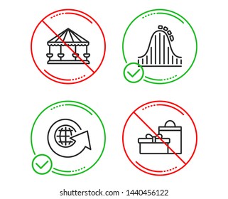 Do or Stop. Roller coaster, Carousels and World globe icons simple set. Gifts sign. Attraction park, Around the world, Birthday boxes. Holidays set. Line roller coaster do icon. Prohibited ban stop