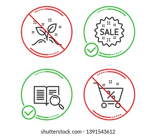 Do or Stop. Sale, Search text and Startup concept icons simple set. Loan percent sign. Shopping star, Open book, Launch project. Shopping cart. Line sale do icon. Prohibited ban stop. Good or bad