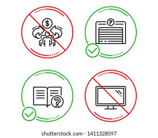 Do or Stop. Sharing economy, Parking garage and Help icons simple set. Monitor sign. Share, Automatic door, Documentation. Computer component. Technology set. Line sharing economy do icon. Vector