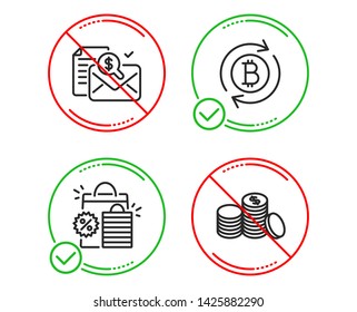 Do or Stop. Shopping bags, Accounting report and Refresh bitcoin icons simple set. Banking money sign. Sale discount, Check finance, Update cryptocurrency. Cash finance. Finance set. Vector