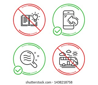 Do or Stop. Skin condition, Incoming call and Product knowledge icons simple set. Bus travel sign. Search magnifier, Phone support, Education process. Transport. Line skin condition do icon. Vector